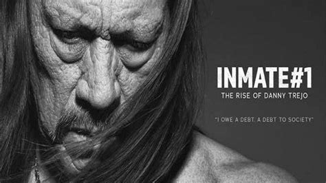 Danny Trejo's Documentary 'Inmate#1' Unveils 1st Trailer | India Forums