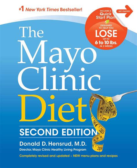 The Mayo Clinic Diet, 2nd Edition : Completely Revised and Updated - New Menu Plans and Recipes ...