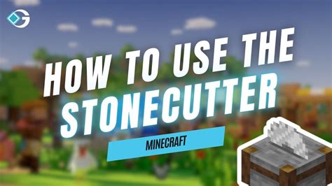 How To Make and Use a Stonecutter - GameRiv