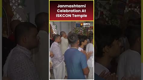 Krishna Janmashtami Celebration At ISKCON Temple shorts news