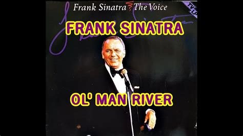 OL' MAN RIVER ( FRANK SINATRA ) - YouTube