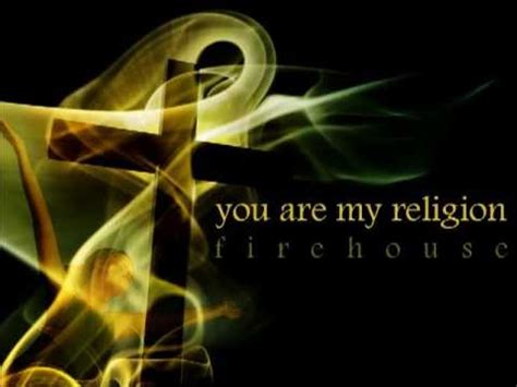 Firehouse - You Are My Religion + Lyrics - YouTube