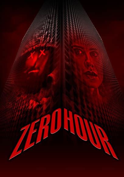 Watch Zero Hour (2023) - Free Movies | Tubi