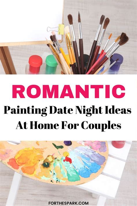 How To Have The Ultimate Painting Date Night At Home | Creative date ...