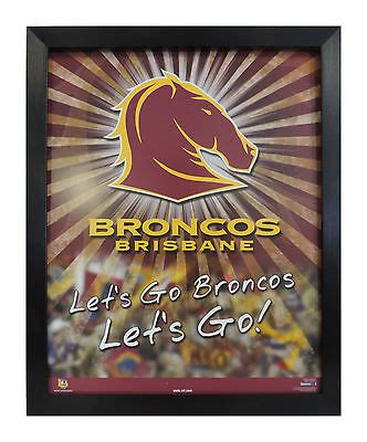 BRISBANE BRONCOS NRL LOGO LET'S GO BRONCOS LICENSED POSTER FRAMED FULLY GLASSED | eBay