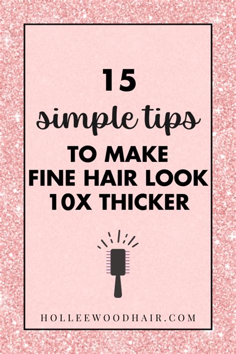 15 Simple Tips For Fine Hair (To Make Your Hair Look 10x Thicker)