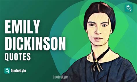 Category: Emily Dickinson Quotes With Meaning Archives - QuotesLyfe