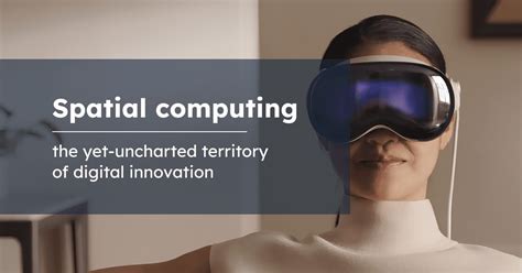 Spatial computing: the yet-uncharted territory of digital innovation ...