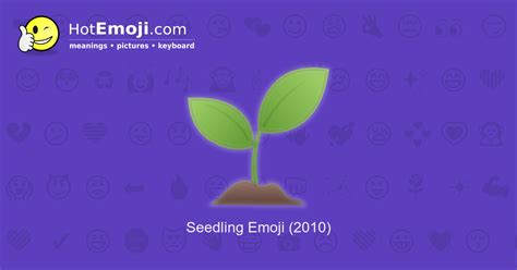 🌱 Seedling Emoji Meaning with Pictures: from A to Z