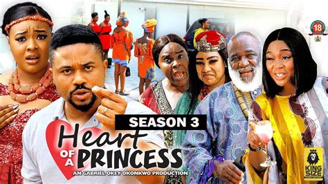 HEART OF A PRINCESS(SEASON 3){TRENDING NEW 2023 NIGERIAN MOVIE}-2023 ...