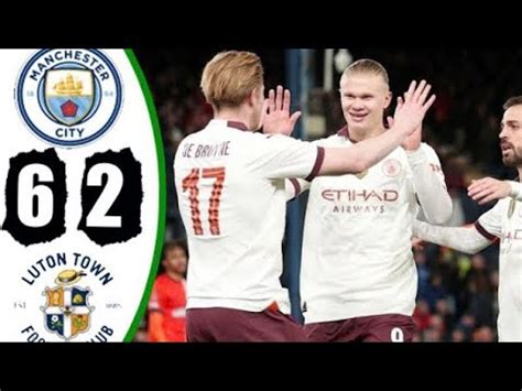 Manchester city vs Luton - all goal & highlights - FA cup - YouTube