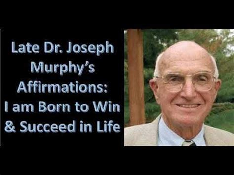 Late Dr. Joseph Murphy's Affirmations in his voice; I am born to win #drjosephmurphy # ...