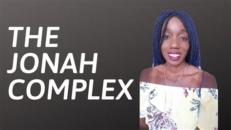 The Jonah Complex - Handling The Fear Of Greatness In Your Spiritual Awakening - YouTube