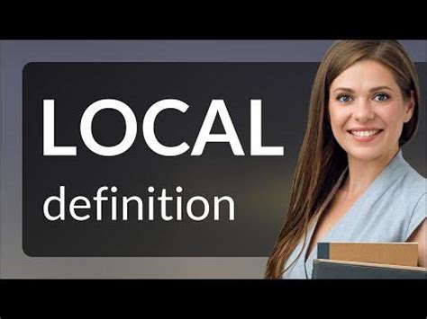 Local | what is LOCAL definition - YouTube