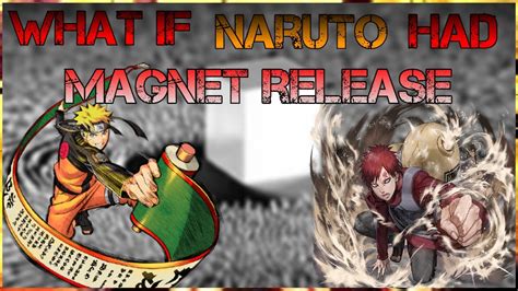 What if Naruto had Magnet Release Part 1-2 (Remastered) - YouTube