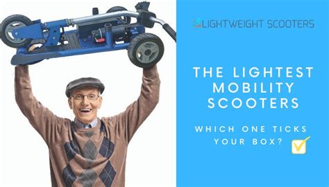 The Lightest Mobility Scooters