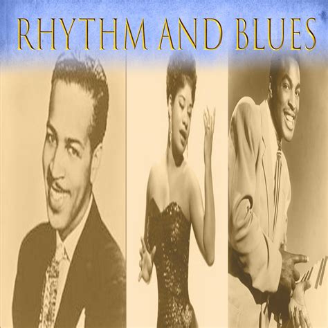 Various Artists - Rhythm And Blues | iHeart