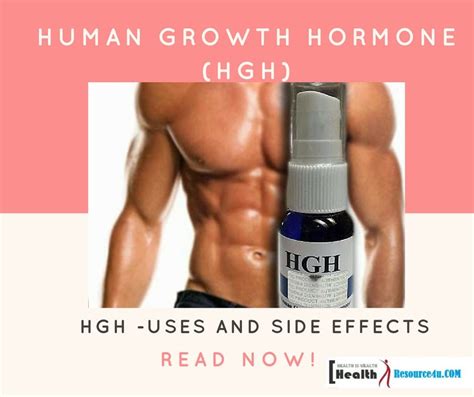 Human Growth Hormone (HGH) : Uses And Side Effects