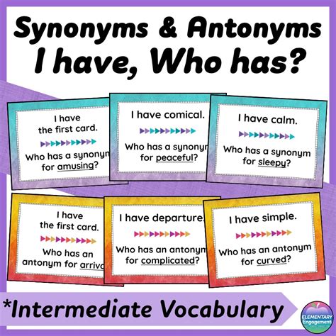 Synonym and Antonym Games: Use I have, Who has Cards for Games your Intermediate Students will ...