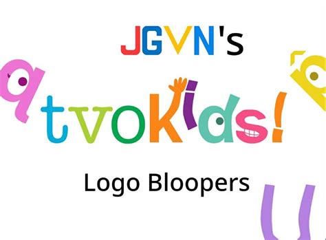 JGVN's TVO Kids Logo Bloopers Poster! by TheBobby65 on DeviantArt