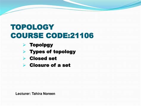 SOLUTION: Topology Lecture No#34 (Types of Topology and Closures of Sets) - Studypool