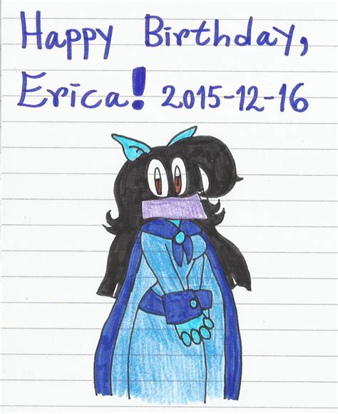 Happy Birthday, Erica! by KatarinaTheCat on DeviantArt