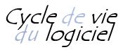 Cycle de vie d'un logiciel