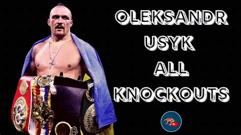 Oleksandr Usyk - All knockouts! - YouTube