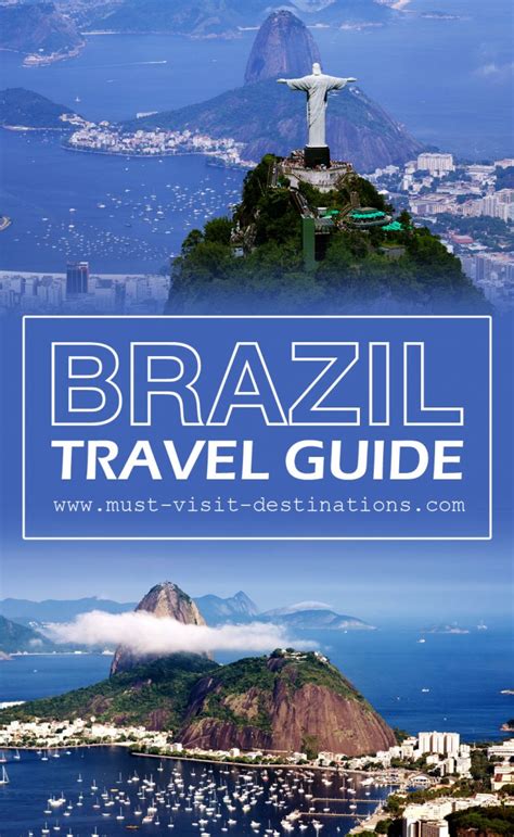 Brazil Travel Guide - Must Visit Destinations