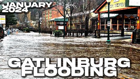 GATLINBURG FLOODING Schools, National Park, Greystone Hts Bridge Closed ...