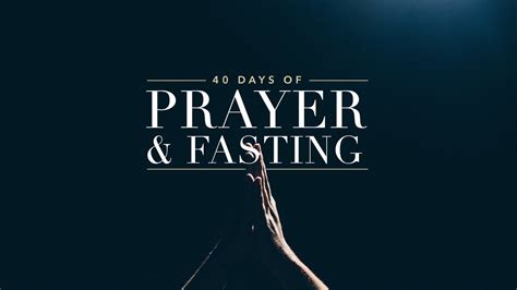 Preparing for 40 Days of Prayer and Fasting — Fellowship Memphis