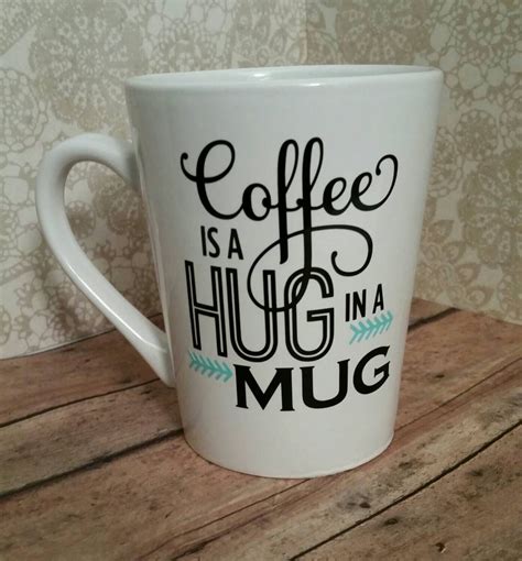 Coffee Mug With Sayingscoffee Lover Gift Coffee is a Hug in | Etsy | Coffee lover gifts, Coffee ...