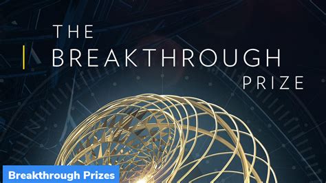 Breakthrough Prizes 2023- Winners – GKToday