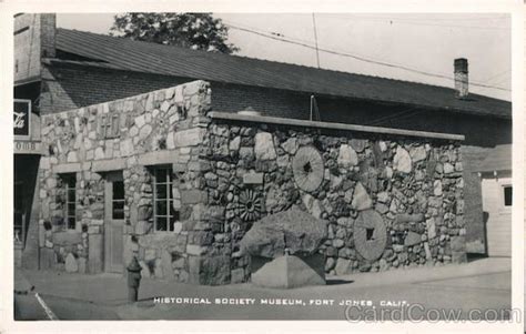 Historical Society Museum Fort Jones, CA Postcard