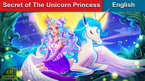 Secret of The Unicorn Princess 🦄 Bedtime Stories 🌈 Fairy Tales in ...