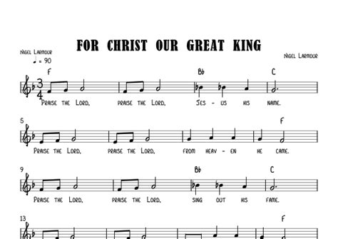 FOR CHRIST OUR GREAT KING Sheet Music | NIGEL LARMOUR | Lead Sheet ...