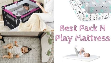 Best Pack N Play Mattress For Newborn And Toddlers