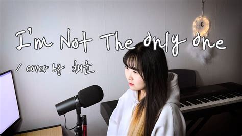 | COVER | Sam Smith (샘 스미스) - I'm Not The Only One [by 채운] - YouTube