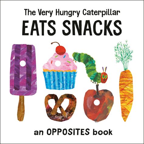 The Very Hungry Caterpillar Eats Snacks | The Eric Carle Museum of Picture Book Art