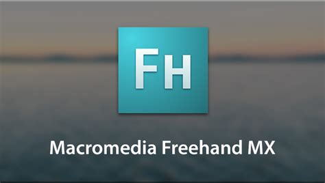 Macromedia Freehand MX