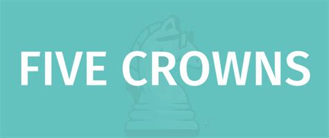 FIVE CROWNS RULES - Learn To Play With Gamerules.com