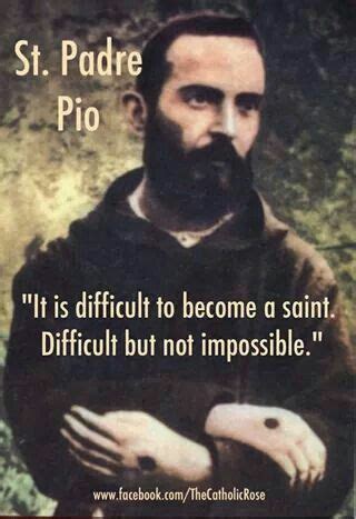 St. Padre Pio | Saint quotes catholic, Saint quotes, Catholic quotes