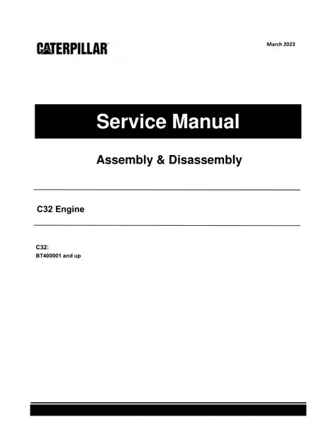 Caterpillar CAT C32 Engine Service Repair Manual (BT400001 and up)