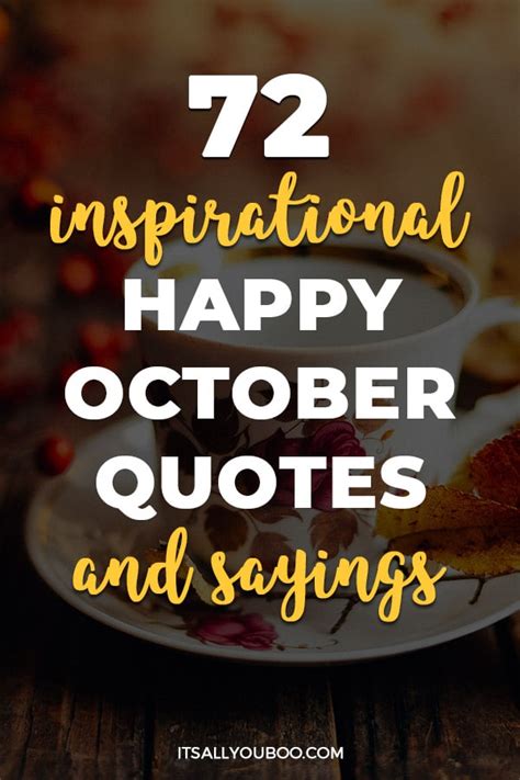 72 Inspirational Happy October Quotes and Sayings