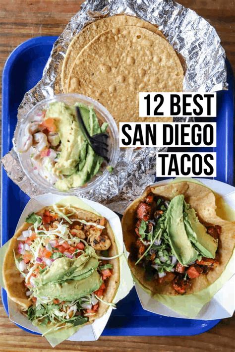 Best San Diego Tacos: 12 Local Favorites - Female Foodie