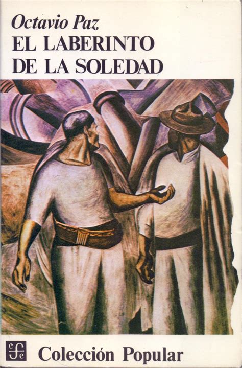 EL LABERINTO DE LA SOLEDAD by Octavio Paz | Libreria 7 Soles