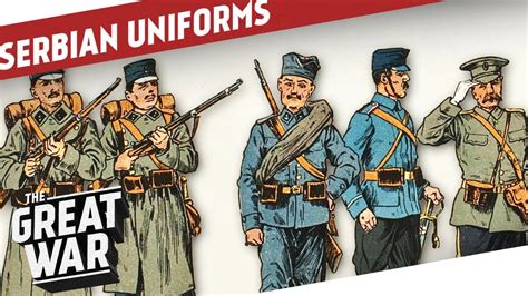 Serbian Uniforms of World War 1 I THE GREAT WAR Special - YouTube