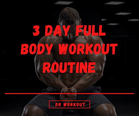 3 Day Full Body Workout Routine (with PDF) | Dr Workout