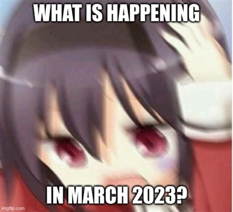 I'm so confused! | /r/memes | March 2023 Doomsday Warning (3/3/23) | Know Your Meme