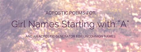 Acrostic Poems and Poem Generator: "A" Girl Names - HubPages